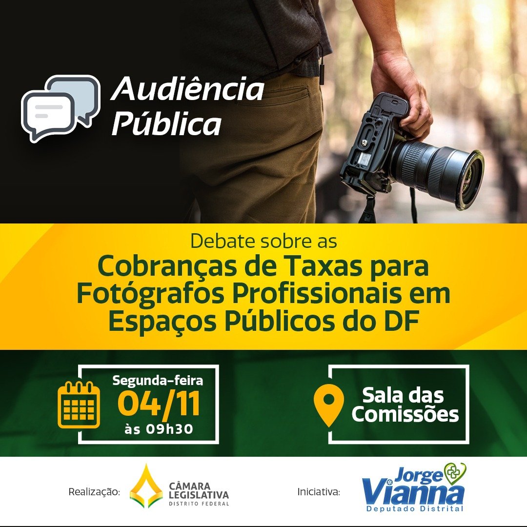 Cobrança de taxas para fotógrafos em ambientes públicos é tema de debate em audiência pública da CLDF