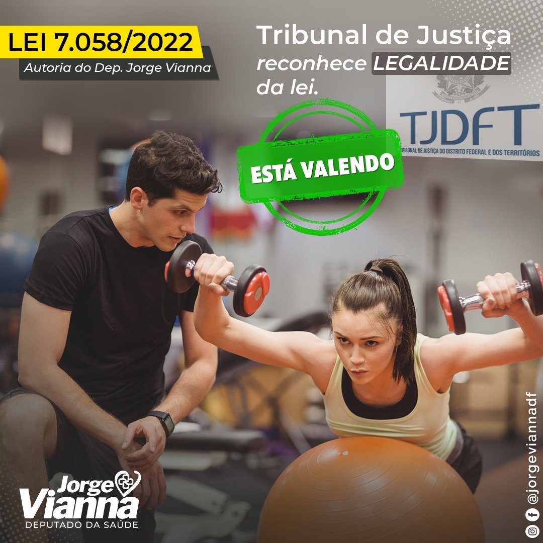 TJDFT reconhece lei do personal trainer criada pelo deputado Jorge Vianna