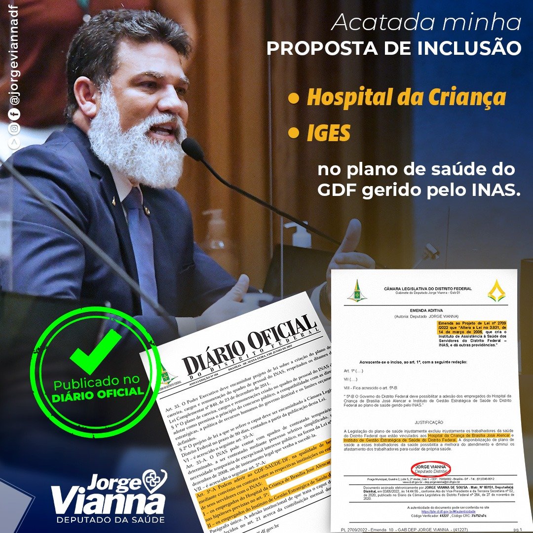 Dep. Jorge Vianna faz emenda solicitando a inclusão de profissionais do HCB e IGES no plano de saúde do INAS